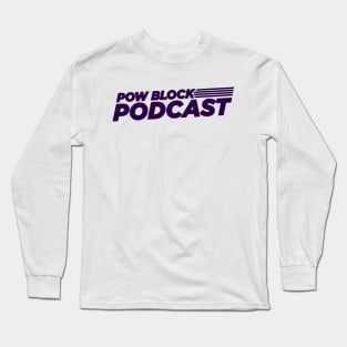 Pow Block Podcast NP 2024 Logo (Purple) Long Sleeve T-Shirt